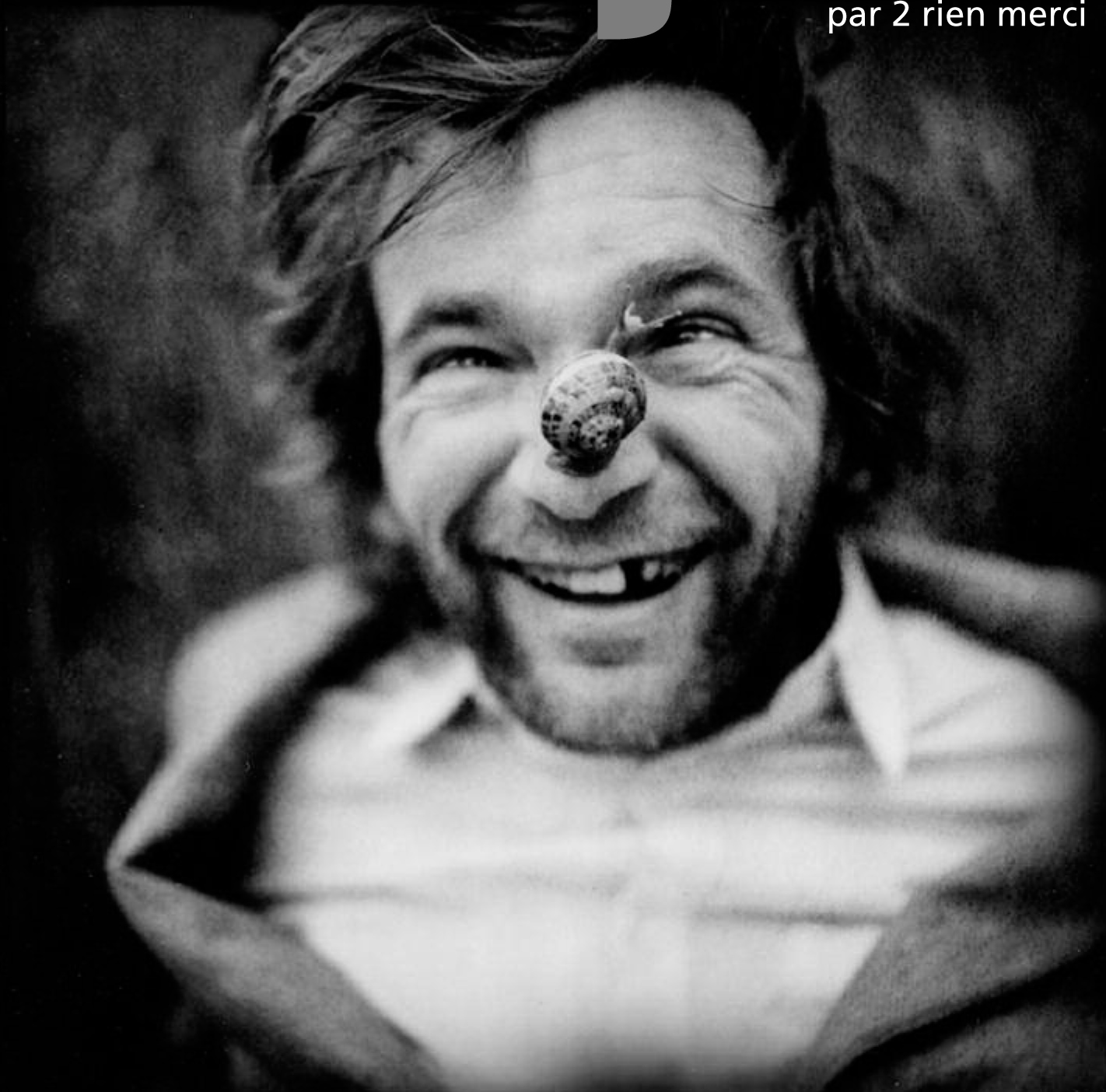 2 Rien Merci - Escargopolis