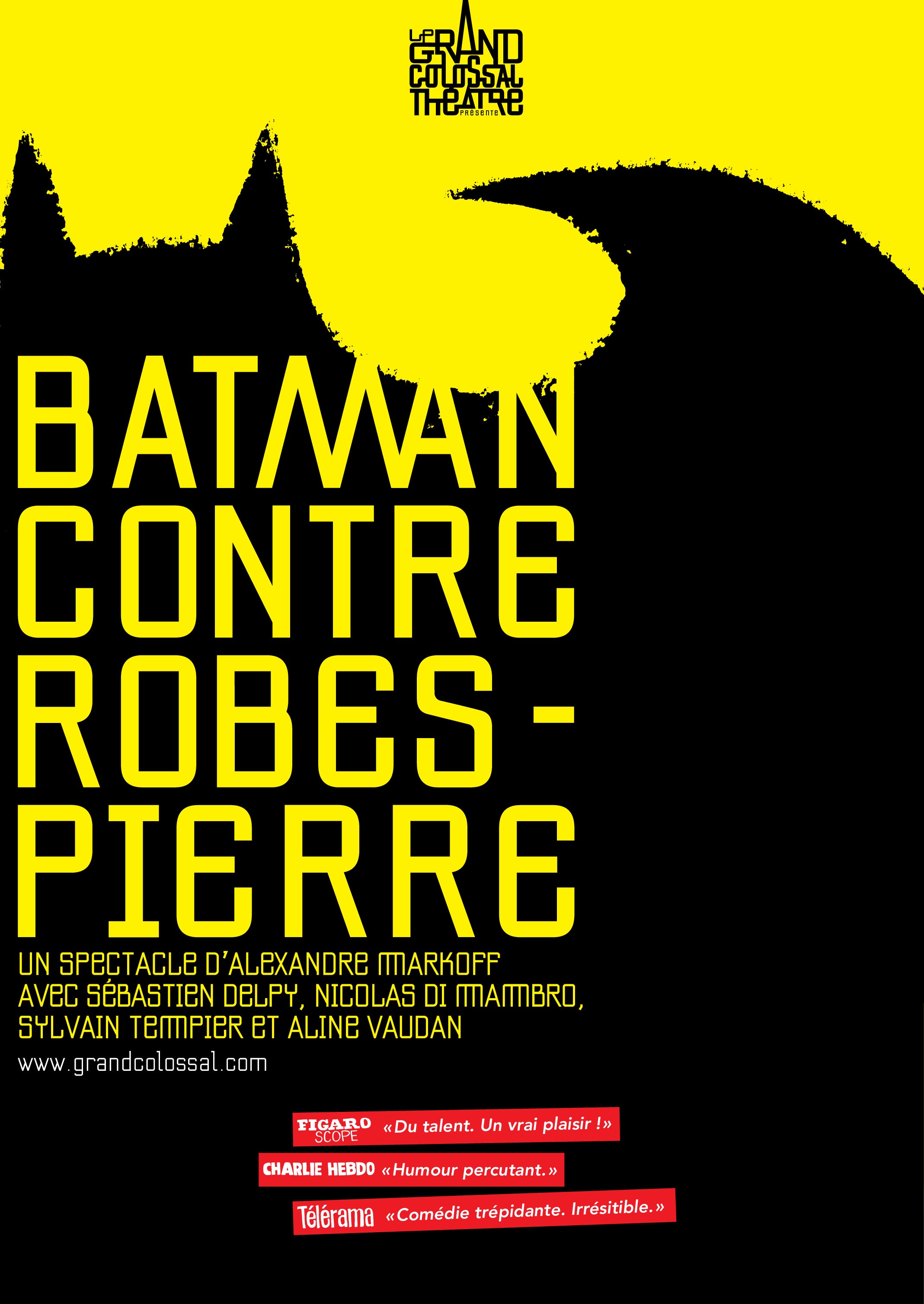 Ouverture de Saison 2023 - 2024 // Batman contre Robespierre